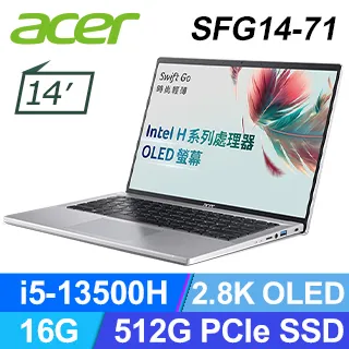 【大師修安裝升級】ACER Swift GO SFG14-71-54EW 銀(i5-13500H/16G/512G PCIe/W11/2.8K OLED/14) 歷史價格詳細信息