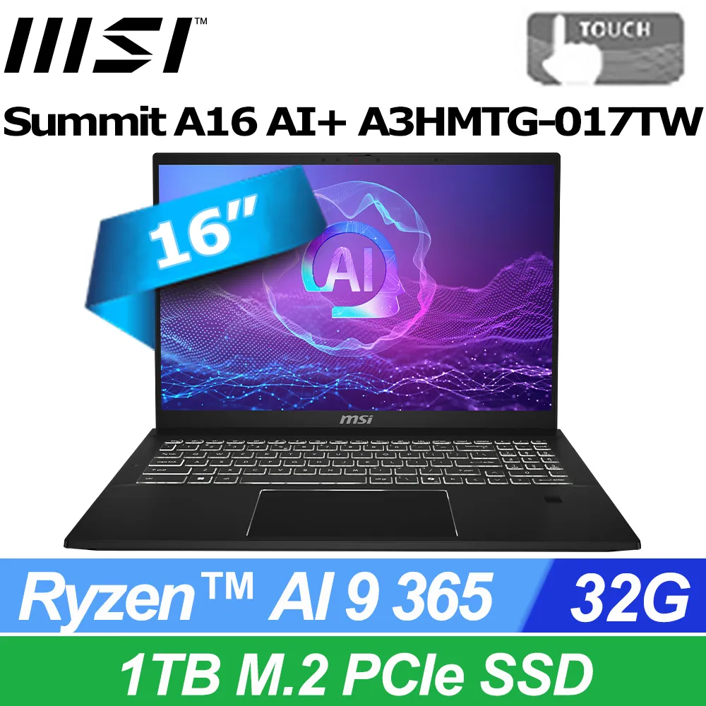 msi Summit A16 AI+ A3HMTG-017TW(Ryzen AI 9 365/32G/1T SSD/16"QHD+/Win11Pro/可觸控)商務筆電 歷史價格詳細信息