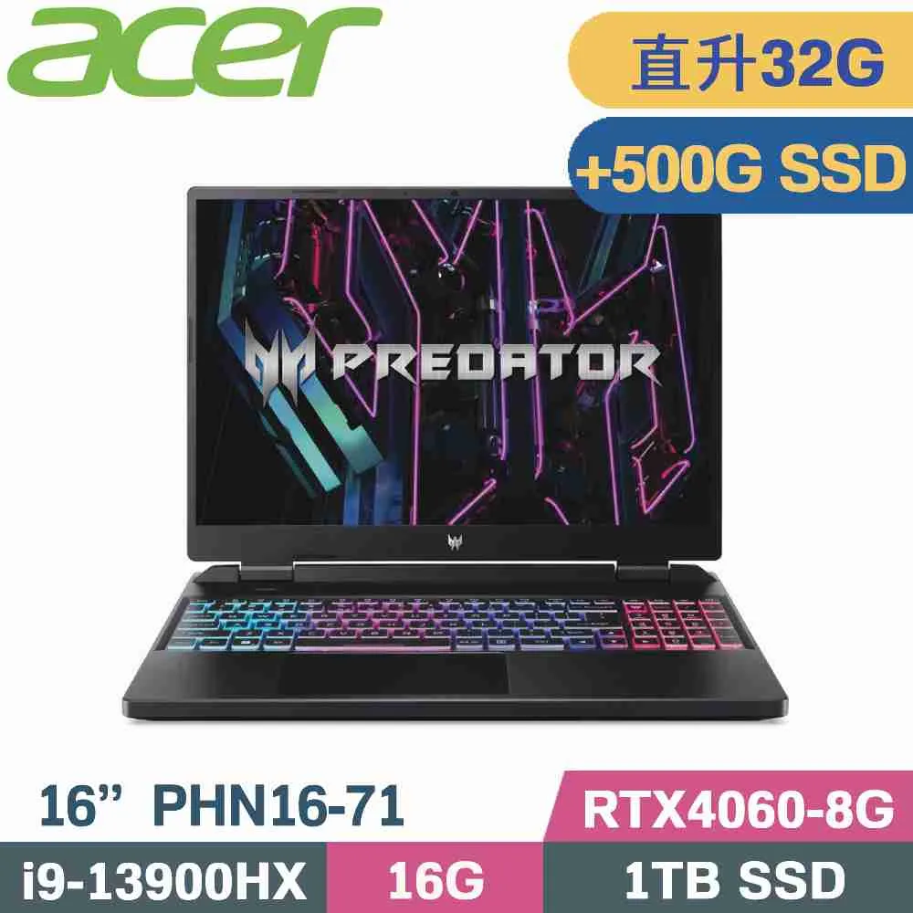 ACER PHN16-71-91QX(i9-13900HX/16G+16G/1TB+2TB SSD/RTX4060 8G/WIN11/WQXGA165Hz/16吋)特仕 歷史價格詳細信息