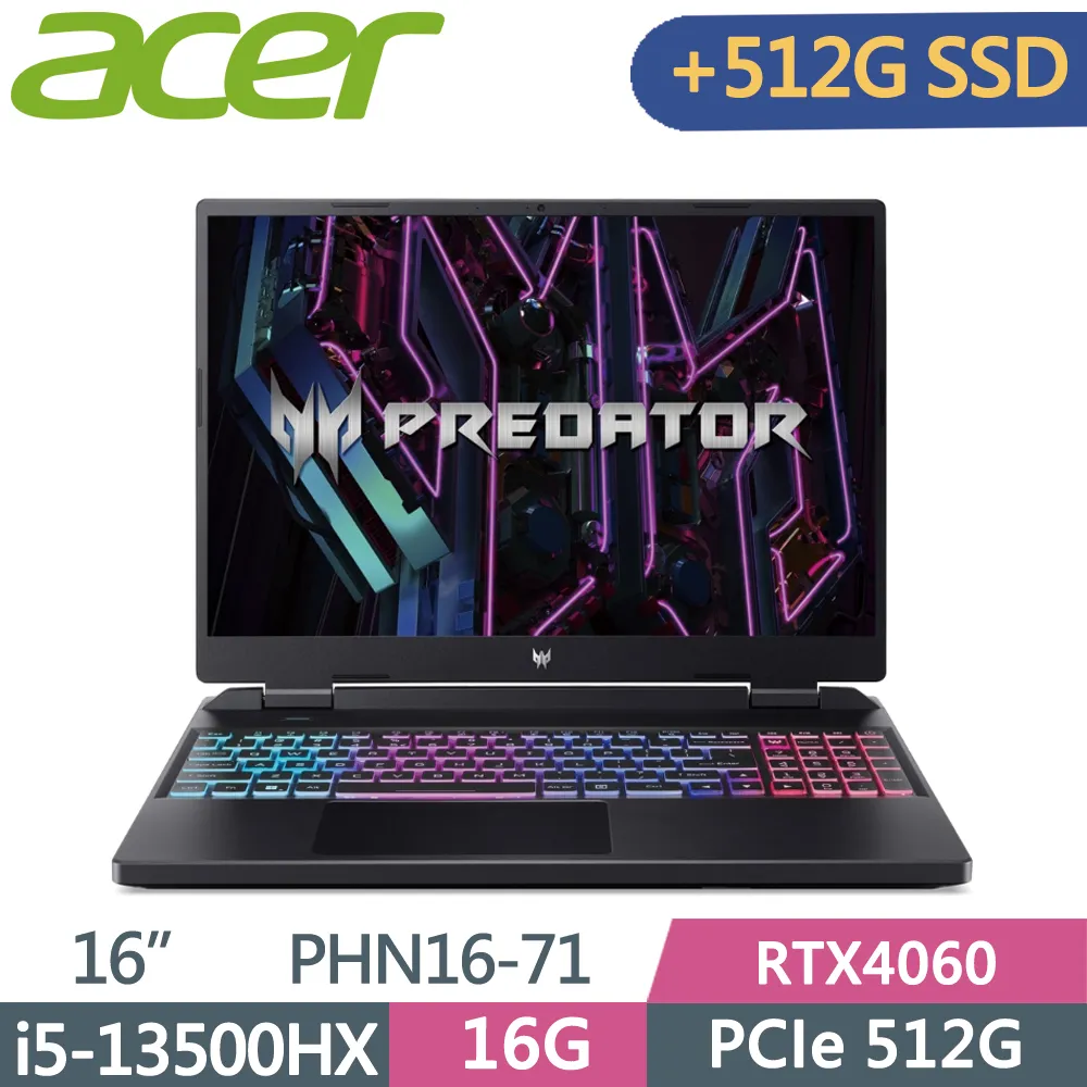 ACER PHN16-71-56ZU(i5-13500HX/16G+8G DDR5/512G+512G SSD/RTX4060-8G/WIN11/165Hz/16)特仕 歷史價格詳細信息