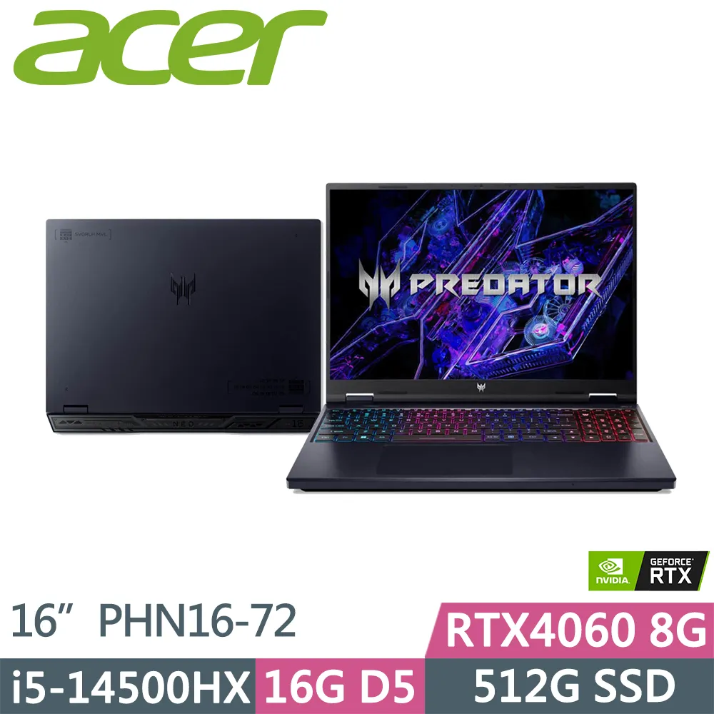 ACER Predator Helios Neo PHN16-72-5984(i5-14500HX/16G+16G/512G/RTX4060 8G/16吋WUXGA)特仕 歷史價格詳細信息