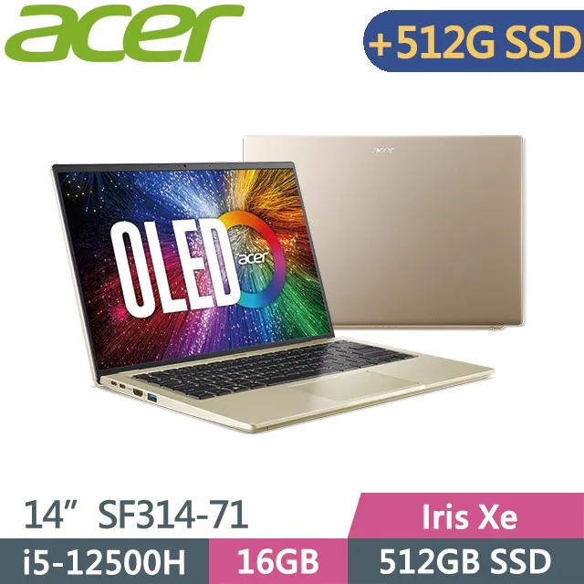 ACER Swift3 SF314-71-54UR 金(i5-12500H/16G/512G PCIe/W11/OLED/14) 歷史價格詳細信息