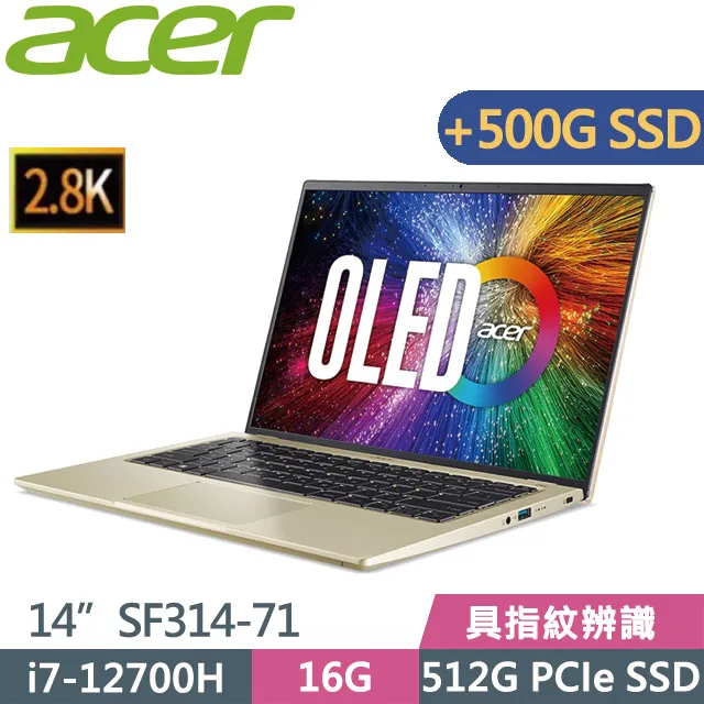 Acer Swift3 SF314-71-79NM(i7-12700H/16G/512G SSD/14” OLED/W11)輕薄 歷史價格詳細信息