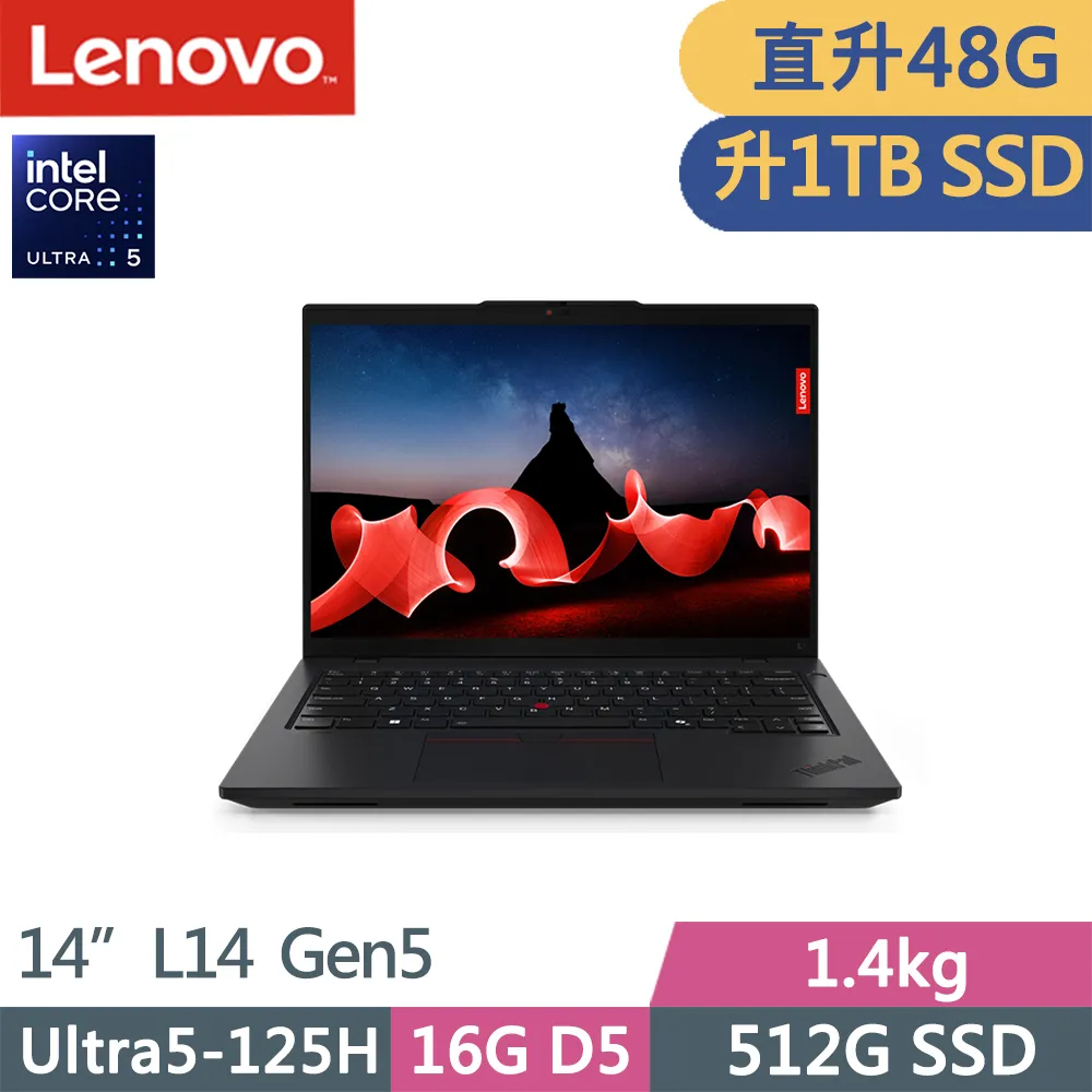 Lenovo ThinkPad L14 Gen5(Ultra5-125H/16G D5/512G/WUXGA/400nits/W11P/14吋/三年保) 歷史價格詳細信息