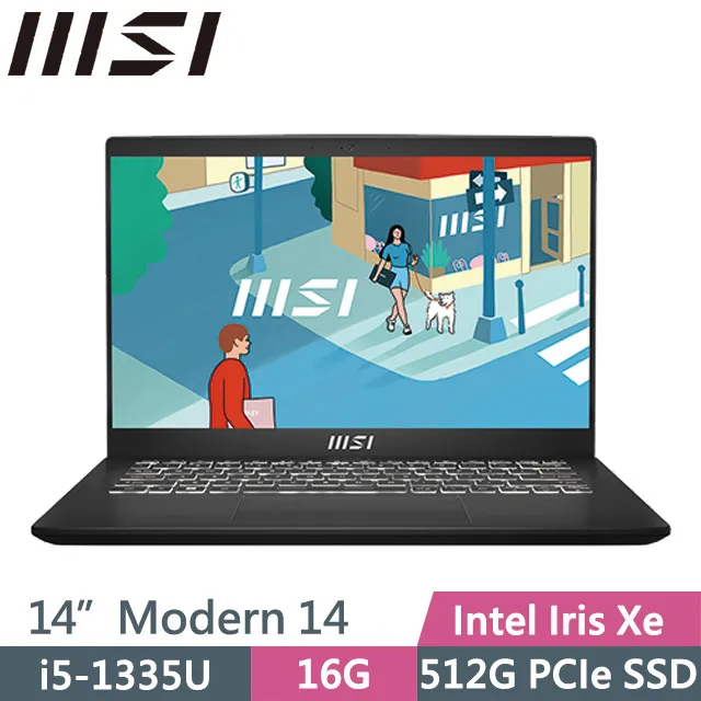 MSI Modern 14 C13M-1063TW 經典黑(i5-1335U/16G/512G SSD/14吋FHD/Win11)商務筆電 價格比較,價格查詢,歷史價格詳細信息