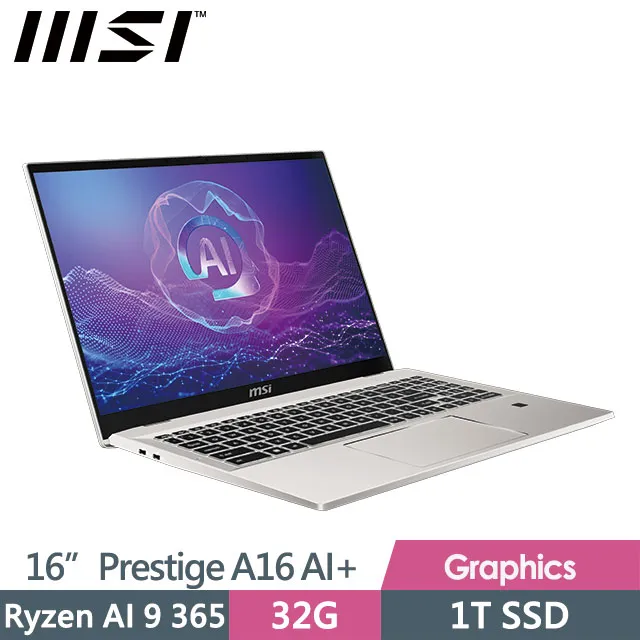 MSI Prestige A16 AI+ A3HMG-018TW(Ryzen AI 9 365/32G/4TB/16吋QHD+/W11)特仕 歷史價格詳細信息