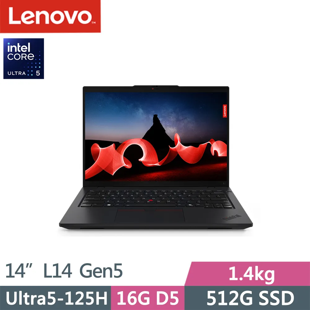 Lenovo ThinkPad L14 Gen5(Ultra5-125H/16G D5/512G/WUXGA/400nits/W11P/14吋/三年保) 歷史價格詳細信息
