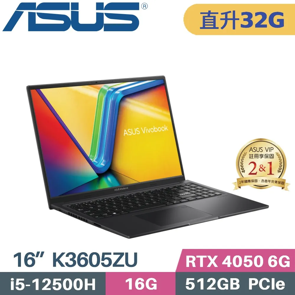 ASUS Vivobook 16X K3605ZU-0032K12500H(i5-12500H/16G+16G/512G SSD/RTX4050/W11/16)特仕福利 歷史價格詳細信息