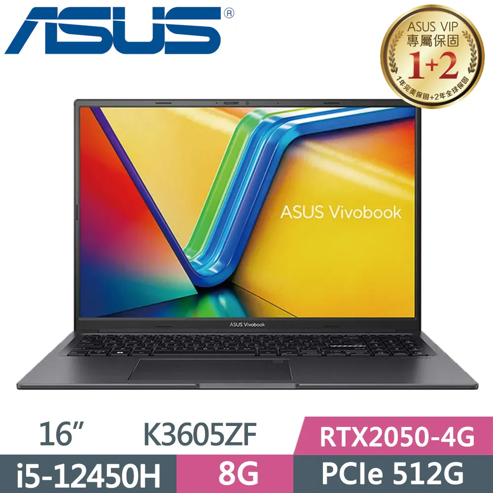 ASUS Vivobook 16X K3605ZC-0102K12650H 搖滾黑(i7-12650H/8G/RTX 3050/512G PCIe/W11/FHD/16) 歷史價格詳細信息