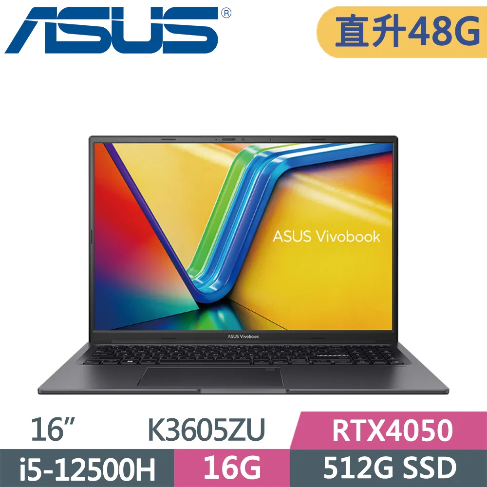 ASUS Vivobook 16X K3605ZU-0142K12500H 黑(i5-12500H/16G+32G/1TB SSD/RTX4050/144hz/16)特仕 歷史價格詳細信息
