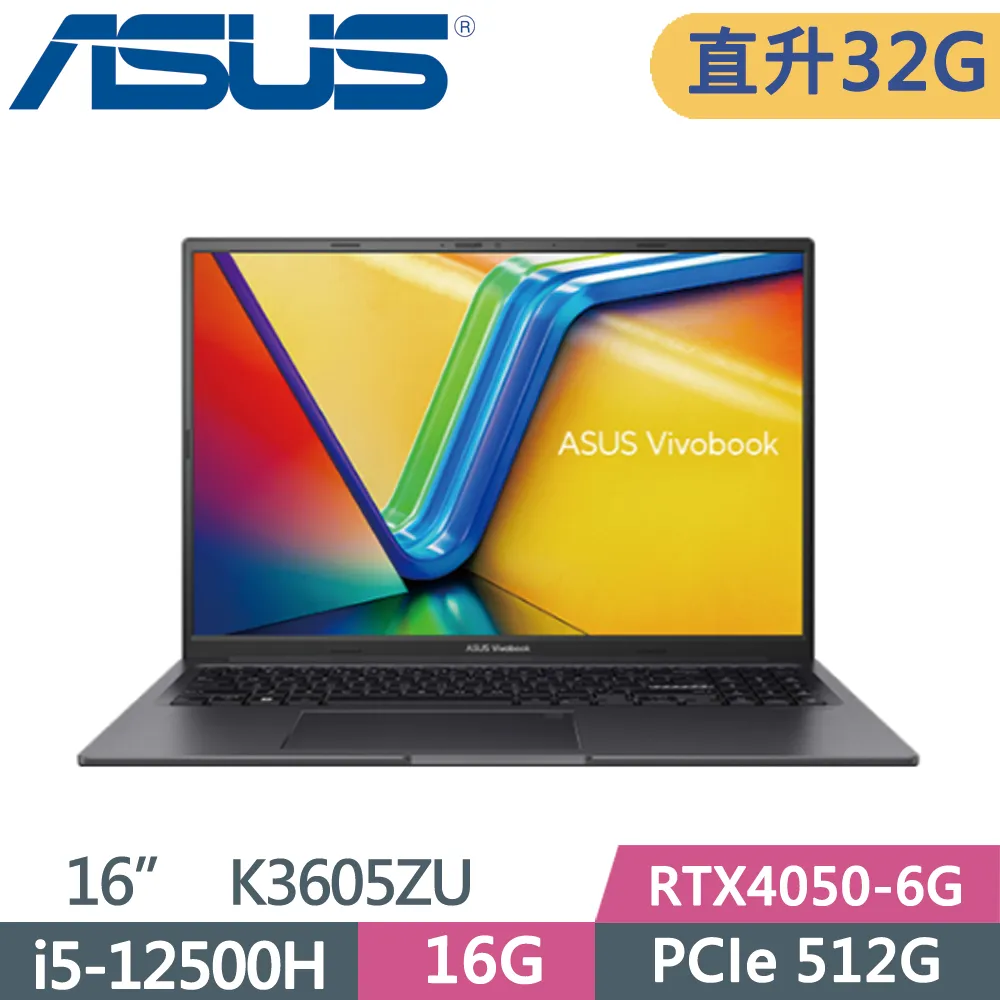 ASUS Vivobook 16X K3605ZU-0132K12500H 黑(i5-12500H/16G/1TB PCIe/RTX4050/W11/OLED/16) 歷史價格詳細信息