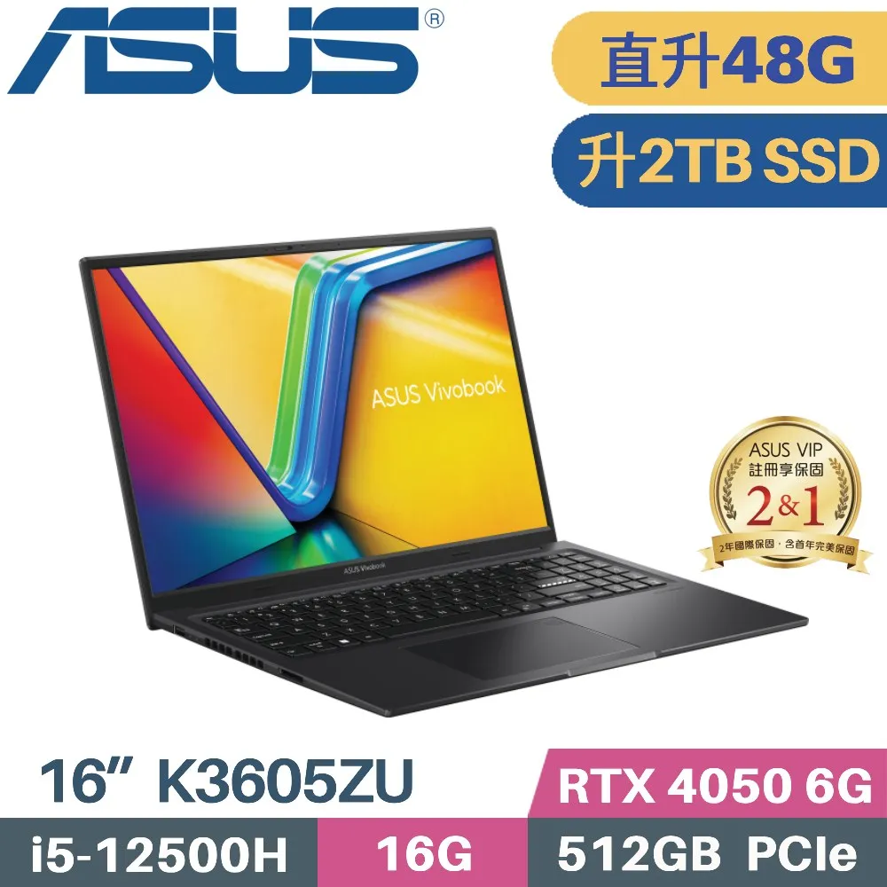 ASUS Vivobook 16X K3605ZU-0032K12500H(i5-12500H/16G+32G/1TB SSD/RTX4050 6G/W11/16)特仕筆電 歷史價格詳細信息