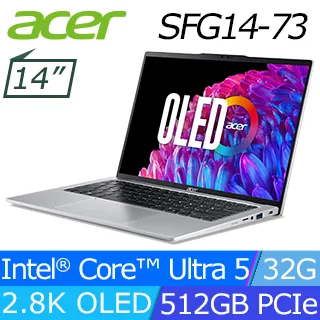 ACER Swift GO SFG14-73-57U5 銀(Ultra 5 125H/32G/512G PCIe/W11/2.8K OLED/14) 價格比較,價格查詢,歷史價格詳細信息