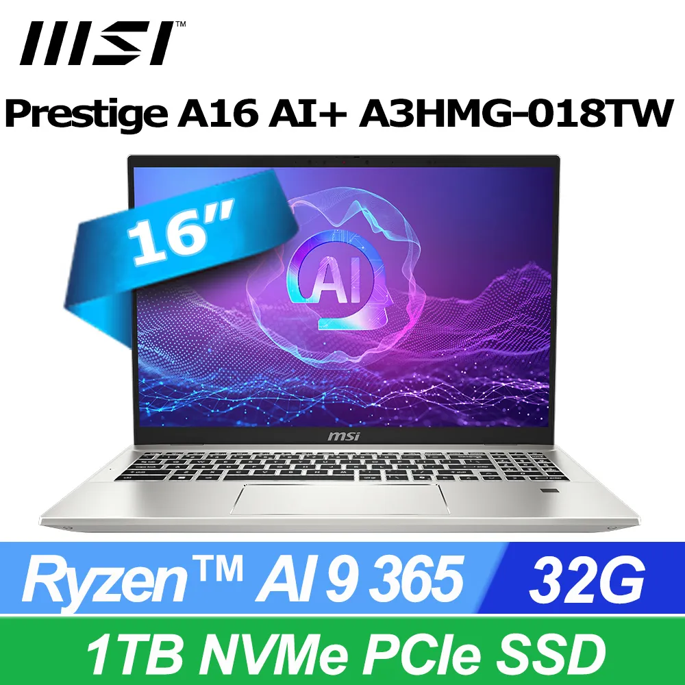 MSI Prestige A16 AI+ A3HMG-018TW(Ryzen AI 9 365/32G/4TB/16吋QHD+/W11)特仕 歷史價格詳細信息