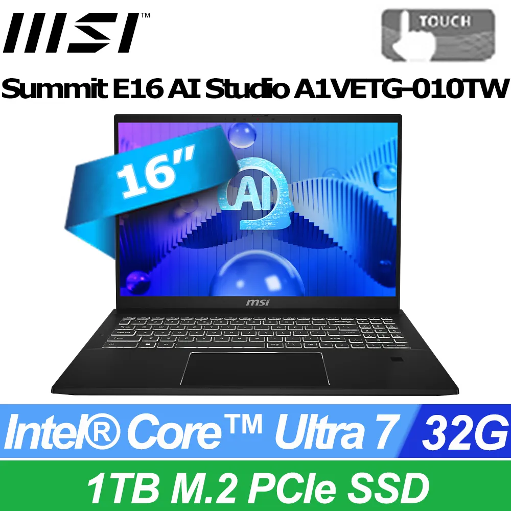 MSI Summit E16 AI Studio A1VETG-010TW(Intel Core Ultra 7 155H/32G/1T/RTX4050/W11P/16) 價格比較,價格查詢,歷史價格詳細信息