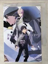 【露天書寶二手書T5/一般小說_AK8】Fate/Prototype 蒼銀的碎片(3)_櫻井光, TYPE-MOON, 吳松諺 價格比較,價格查詢,歷史價格詳細信息