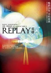 《REPLAY重播》│商周出版│肯恩‧格林伍德 八成新、無劃記、無章釘、(Q7238)【一品冊】 歷史價格詳細信息