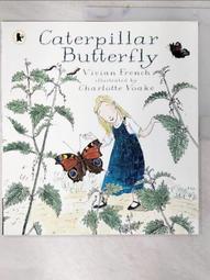 Caterpillar Butterfly【禮筑外文書店】[79折] 歷史價格詳細信息