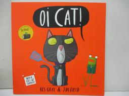 Oi Cat! Board Book (Oi Frog and Friends)(硬頁書)/Kes Gray【禮筑外文書店】[9折] 歷史價格詳細信息