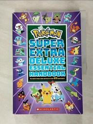 Super Extra Deluxe Essential Handbook : The Need-To-Know STATS and Facts on Over 900 Characters/Scholastic【禮筑外文書店】 歷史價格詳細信息
