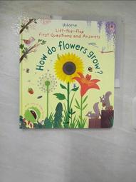 How Do Flowers Grow? (硬頁翻翻書)/Katie Daynes【禮筑外文書店】(硬頁書)[9折] 歷史價格詳細信息