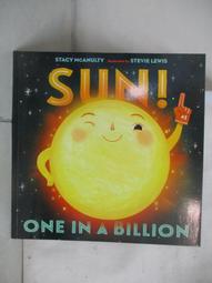 Sun! One in a Billion (精裝本)/Stacy McAnulty【禮筑外文書店】[9折] 歷史價格詳細信息