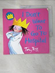 I Don't Want to Go to Bed! (平裝本)(英國版)【禮筑外文書店】[33折] 歷史價格詳細信息