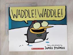 Waddle! ─ A Scanimation Picture Book【禮筑外文書店】(硬頁書)[79折] 歷史價格詳細信息