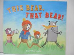 That Bear Can't Babysit【禮筑外文書店】(精裝)[79折] 歷史價格詳細信息