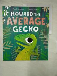 Howard the Average Gecko/Wendy Meddour【禮筑外文書店】[9折] 歷史價格詳細信息