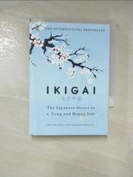 IKIGAI‧生之意義：每天早上醒來的理由，那些微不足道的事物，就是IK[二手書_良好]5279 TAAZE讀冊生活 歷史價格詳細信息
