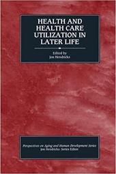 Health and Health Care Utilization in Later L. 9780895031686 價格比較,價格查詢,歷史價格詳細信息