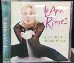 Sittin on Top of the World 天之嬌女(附外紙盒)LeAnn Rimes 黎安萊姆絲【頭大大-CD】八10◎FQ5 歷史價格詳細信息