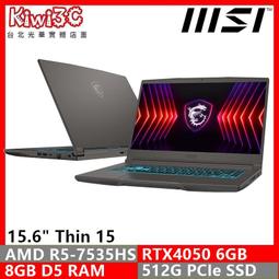 MSI Thin A15 B7VE-031TW 灰(R5 7535HS/8G/512G SSD/RTX4050 6G/15.6吋FHD/W11)電競筆電 歷史價格詳細信息