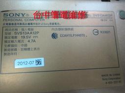 台中筆電維修:索尼SONY PCG71218P(VPCEB25FW),不開機 , 潑到液體 ,會自動 斷電 ,主機板維修 歷史價格詳細信息