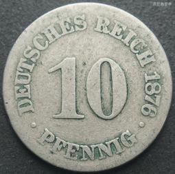 德國1876年短翅10芬尼鎳幣硬幣德意志第二帝國21mm 24F516 歷史價格詳細信息
