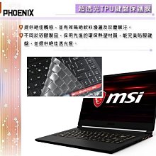 『PHOENIX』MSI GS65 Stealth 9SD 9SG 專用型 超透光 非矽膠 鍵盤保護膜 鍵盤膜 歷史價格詳細信息
